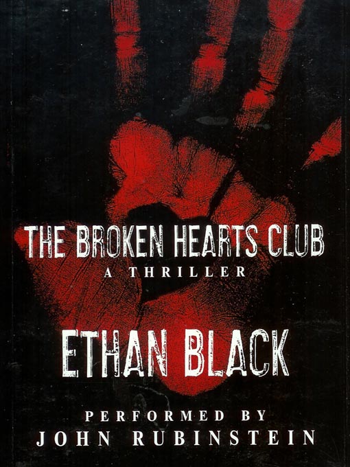 Title details for The Broken Hearts Club by Ethan Black - Available